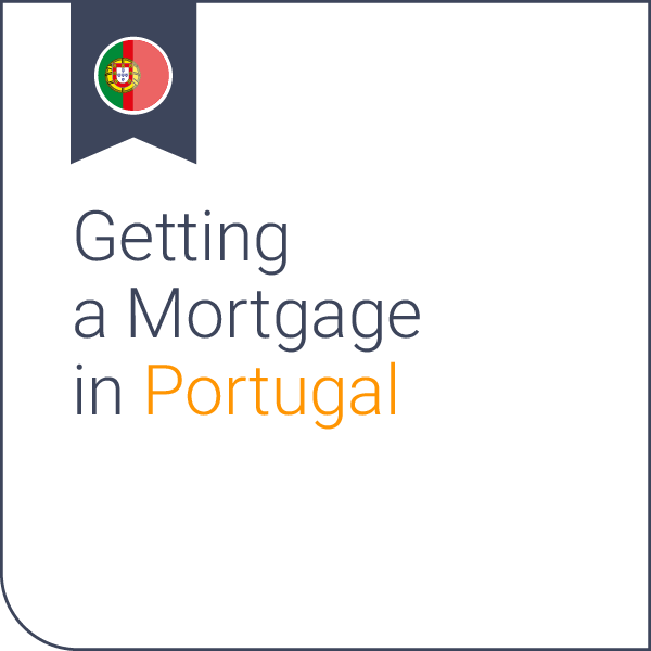 Getting a mortgage in Portugal