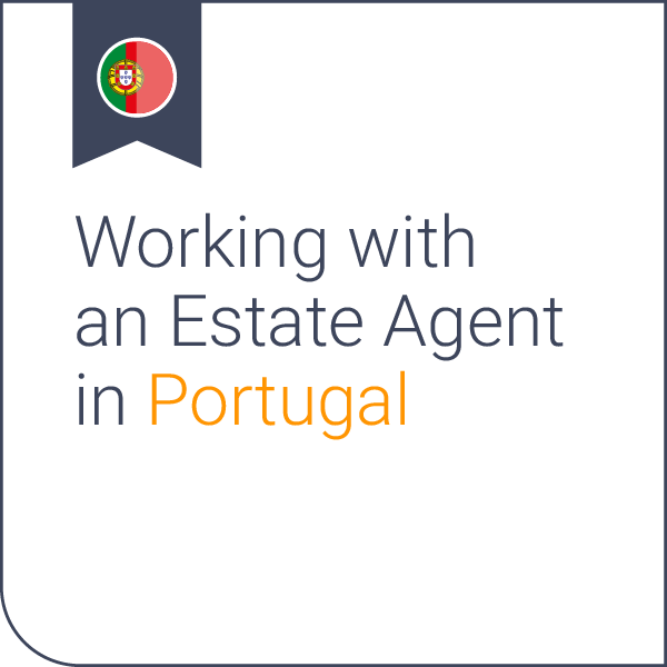 Working with an estate agent in Portugal