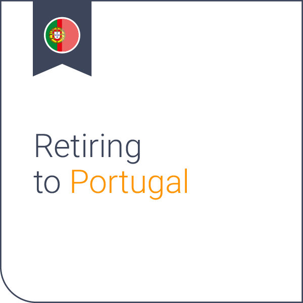 Retiring in Portugal, retiring to Portugal