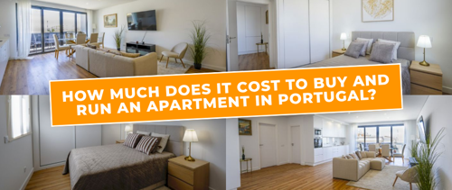 How much does it really cost to buy and run an apartment in Portugal?